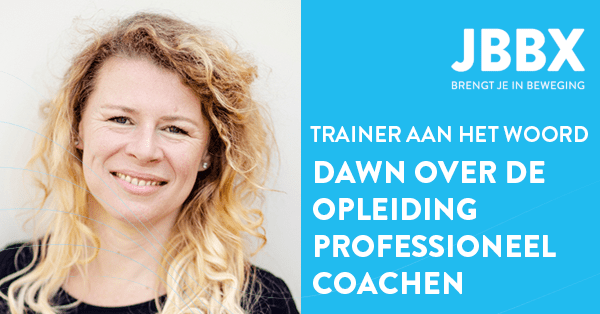 Trainer Dawn Handerson over de opleiding Professioneel Coachen
