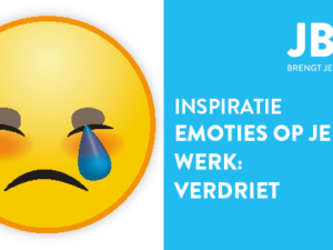 Emoties op je werk (deel 3): Verdriet
