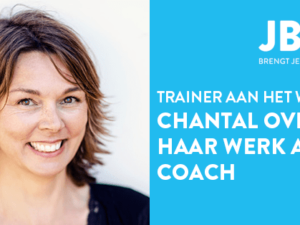 Trainer aan het woord: Chantal over coaching