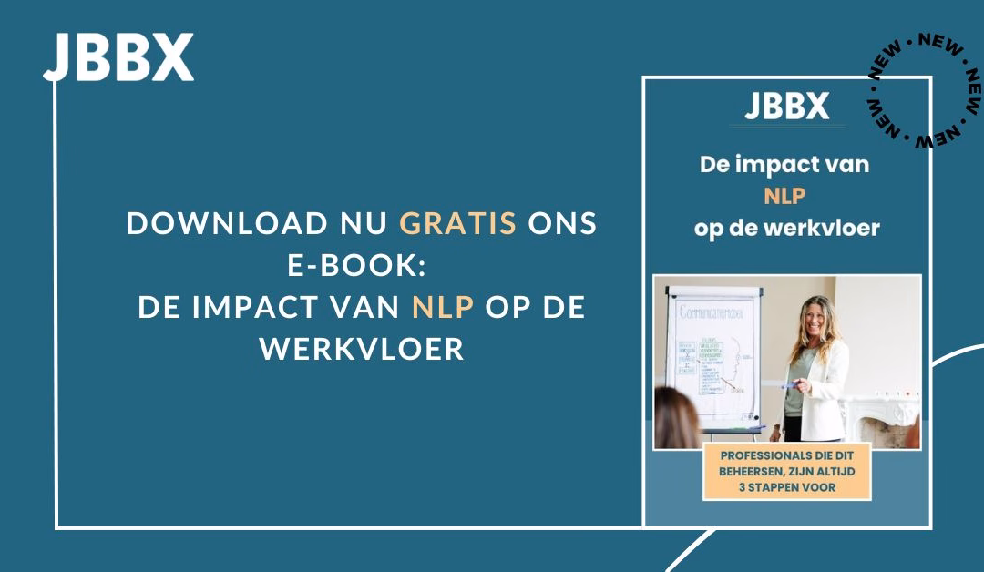 Waarom NLP onmisbaar is op de werkvloer
